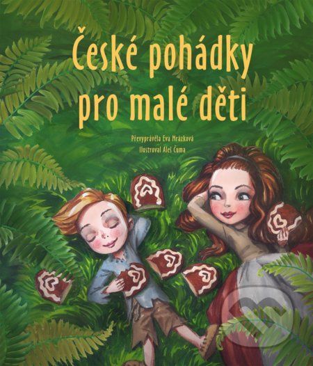 České pohádky pro malé děti - Eva Mrázková - obrázek 1