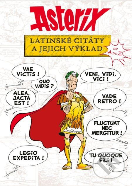 Asterix: Latinské citáty a jejich výklad - Bernard-Pierre Molin - obrázek 1