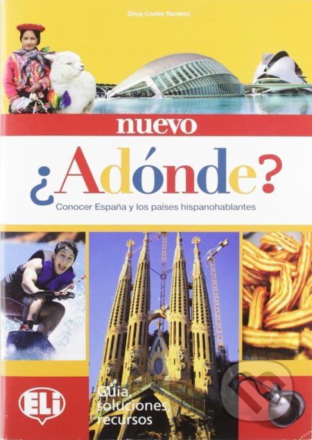 Nuevo Adónde: Guía didáctica - Silvia Ramirez Cortés - obrázek 1