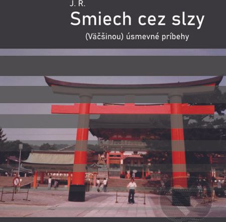 Smiech cez slzy - J. R. - obrázek 1