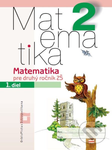 Matematika 2 pre základné školy - 1. diel - Vladimír Repáš, Ingrid Jančiarová, Martina Totkovičová - obrázek 1