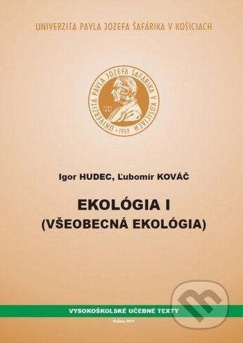 Ekológia I. - Igor Hudec, Ľubomír Kováč - obrázek 1