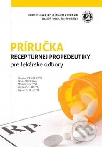 Príručka receptúrnej propedeutiky pre lekárske odbory - Martina Čižmáriková - obrázek 1