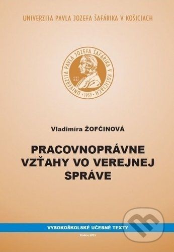 Pracovnoprávne vzťahy vo verejnej správe - Vladimíra Žofčinová - obrázek 1