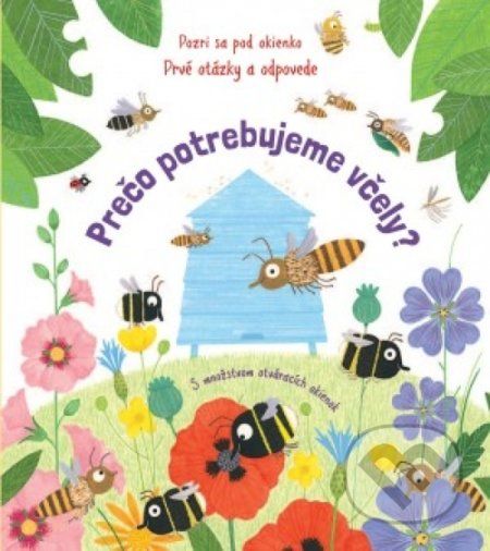 Prvé otázky a odpovede: Prečo potrebujeme včely? - - obrázek 1