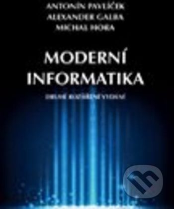 Moderní informatika - Antonín Pavlíček, Alexander Galba - obrázek 1