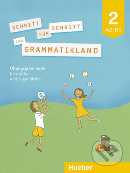 Schritt für Schritt ins Grammatikland - Buch 2 - Eleni Frangou, Amalia Petrowa, Eva Kokkini - obrázek 1