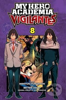 My Hero Academia: Vigilantes - Hideyuki Furuhashi, Kohei Horikoshi, Betten Court (ilustrátor) - obrázek 1