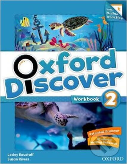 Oxford Discover 2: Workbook with Online Practice - Susan Rivers, Lesley Koustaff - obrázek 1