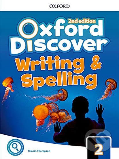 Oxford Discover 2: Writing and Spelling (2nd) - Tamzin Thompson - obrázek 1