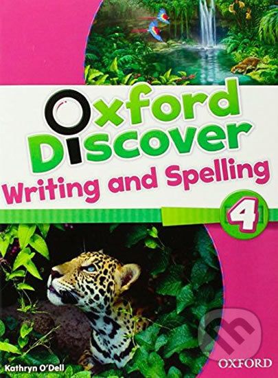 Oxford Discover 4: Writing and Spelling - Kathryn O´Dell - obrázek 1