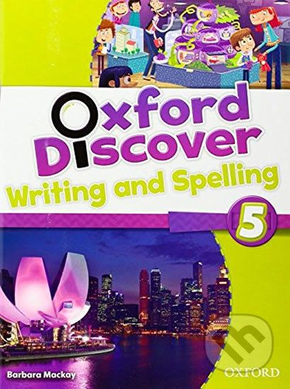 Oxford Discover 5: Writing and Spelling - Barbara MacKay - obrázek 1