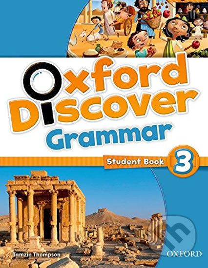Oxford Discover 3: Grammar Student Book - Tamzin Thompson - obrázek 1