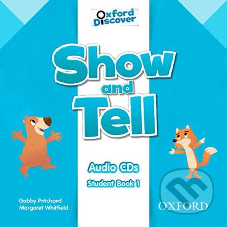 Oxford Discover - Show and Tell 1: Class Audio CDs /2/ - Gabby Pritchard - obrázek 1