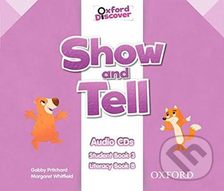 Oxford Discover - Show and Tell 3: Class Audio CDs /2/ - Gabby Pritchard - obrázek 1