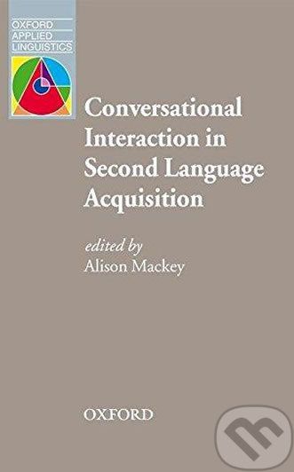 Oxford Applied Linguistics - Conversational Interaction in Second Language Acquisition (2nd) - Alison Mackey - obrázek 1