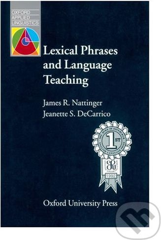 Oxford Applied Linguistics - Lexical Phrases and Language Teaching - James R. Nattinger - obrázek 1