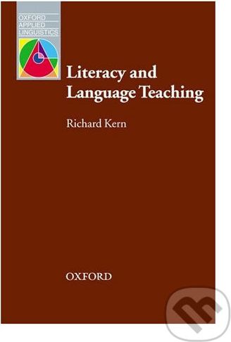 Oxford Applied Linguistics - Literacy and Language Teaching - Richard Kern - obrázek 1
