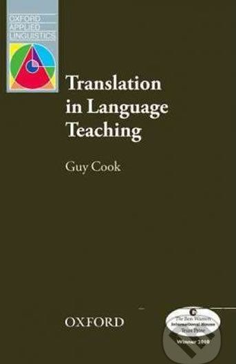 Oxford Applied Linguistics - Translation in Language Teaching - Guy Cook - obrázek 1