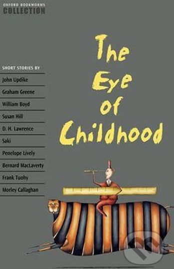 Oxford Bookworms Collection the Eye of Childhood - John Escott - obrázek 1