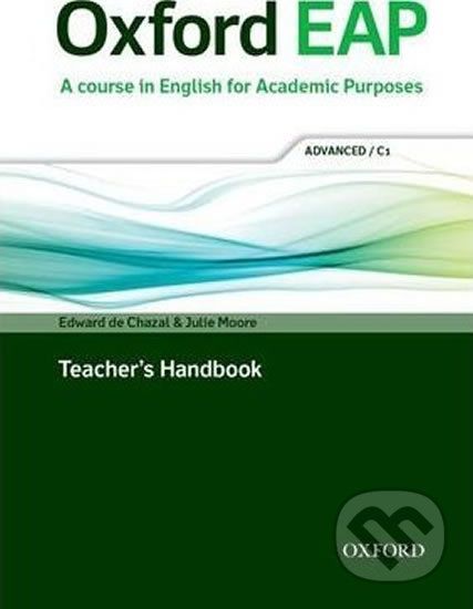 Oxford English for Academic Purposes C1 Teacher´s Handbook - Edward de Chazal - obrázek 1