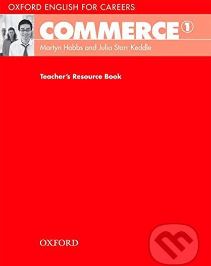 Oxford English for Careers: Commerce 1 Teacher´s Resource Book - Martyn Hobbs - obrázek 1