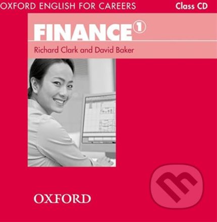 Oxford English for Careers: Finance 1 Class Audio CD - David Baker, Richard Clark - obrázek 1