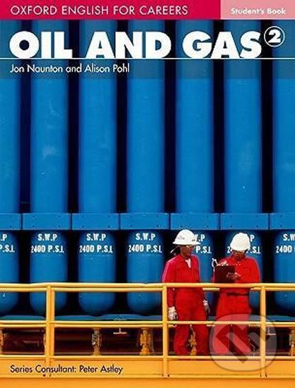 Oxford English for Careers: Oil and Gas 2 Student´s Book - Jon Naunton - obrázek 1