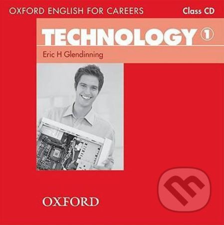 Oxford English for Careers: Technology 1 Class Audio CD - Eric H. Glendinning - obrázek 1