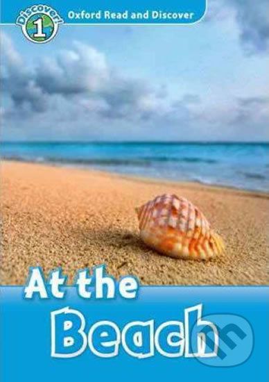 Oxford Read and Discover: Level 1 - At the Beach - Richard Northcott - obrázek 1