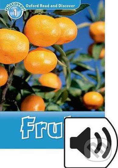 Oxford Read and Discover: Level 1 - Fruit with Mp3 Pack - Louise Spilsbury - obrázek 1