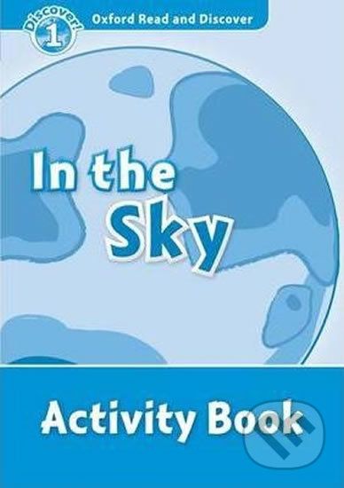 Oxford Read and Discover: Level 1 - In the Sky Activity Book - Kamini Khanduri - obrázek 1