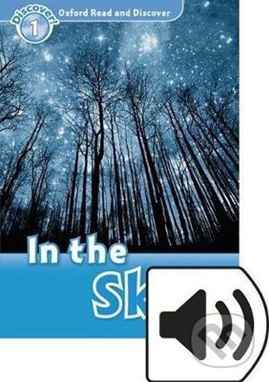 Oxford Read and Discover: Level 1 - In the Sky with Mp3 Pack - Kamini Khanduri - obrázek 1