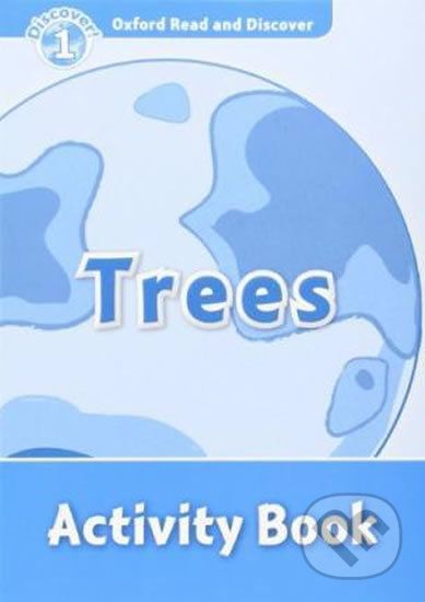 Oxford Read and Discover: Level 1 - Trees Activity Book - Rachel Bladon - obrázek 1