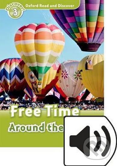 Oxford Read and Discover: Level 3 - Free Time Around the World + Mp3 Pack - Julie Penn - obrázek 1