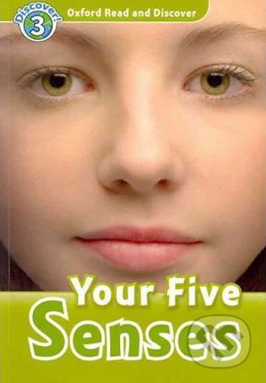 Oxford Read and Discover: Level 3 - Your Five Senses - Robert Quinn - obrázek 1