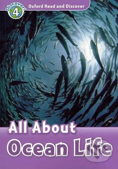 Oxford Read and Discover: Level 4 - All About Ocean Life - Richard Northcott - obrázek 1