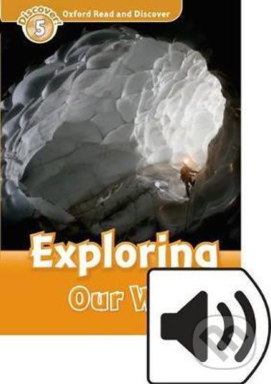 Oxford Read and Discover: Level 5 - Exploring Our World with Mp3 Pack - Jacqueline Martin - obrázek 1