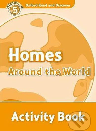 Oxford Read and Discover: Level 5 - Homes Around the World Activity Book - Jacqueline Martin - obrázek 1