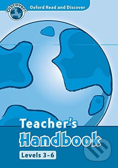 Oxford Read and Discover: Levels 3 - 6 Teacher´s Handbook - Hazel Geatches - obrázek 1