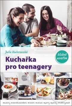 Kuchařka pro teenagery - Julie Kučerovská - obrázek 2