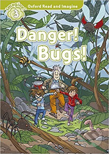 Oxford Read and Imagine: Level 3 - Danger! Bugs! audio CD pack - Paul Shipton - obrázek 1