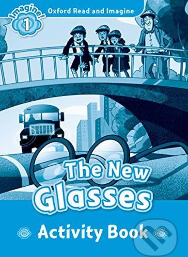 Oxford Read and Imagine: Level 1 - The New Glasses Activity Book - Paul Shipton - obrázek 1