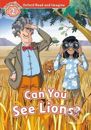 Oxford Read and Imagine: Level 2 - Can You See Lions? - Paul Shipton - obrázek 1