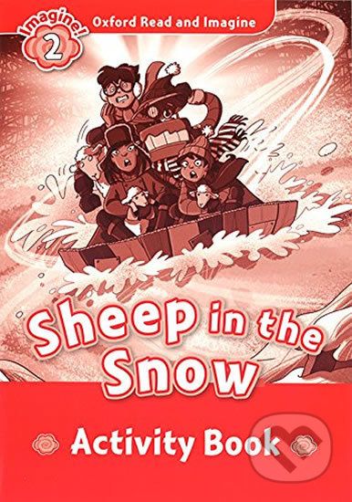 Oxford Read and Imagine: Level 2 - Sheep in the Snow Activity Book - Paul Shipton - obrázek 1