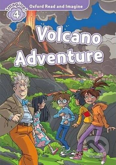 Oxford Read and Imagine: Level 4 - Volcano Adventure - Paul Shipton - obrázek 1
