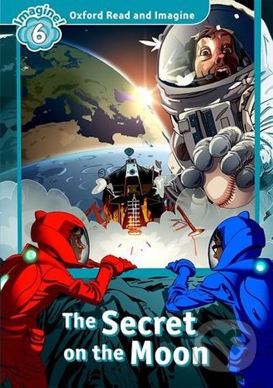 Oxford Read and Imagine: Level 6 - The Secret on the Moon - Paul Shipton - obrázek 1