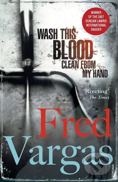 Wash This Blood Clean From My Hand - Fred Vargas - obrázek 1