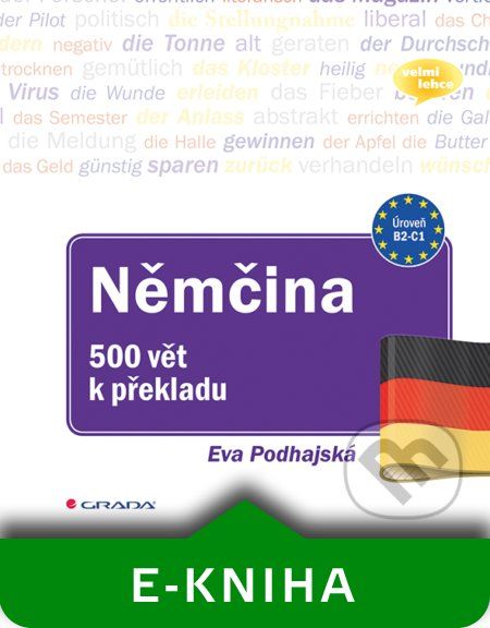 Němčina - 500 vět k překladu - Eva Podhajská - obrázek 1