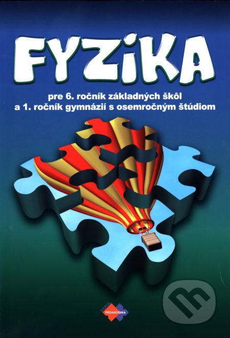 Fyzika pre 6. ročník základnej školy - Viera Lapitková a kolektív - obrázek 1